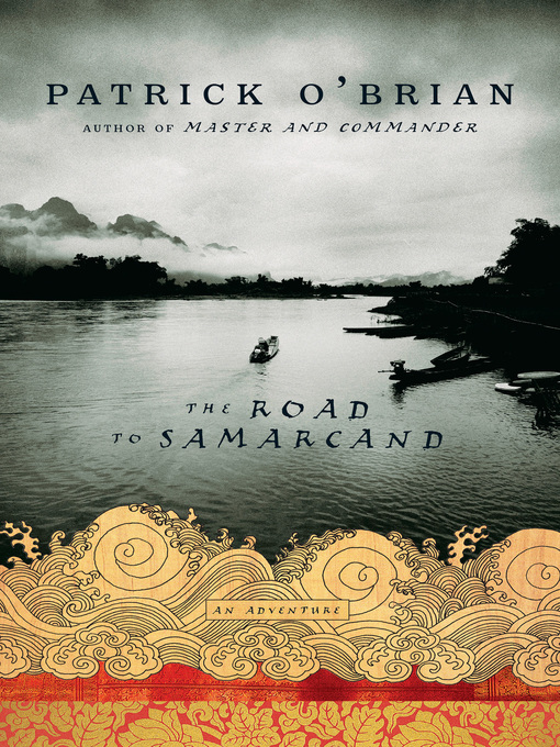 Title details for The Road to Samarcand by Patrick O'Brian - Wait list